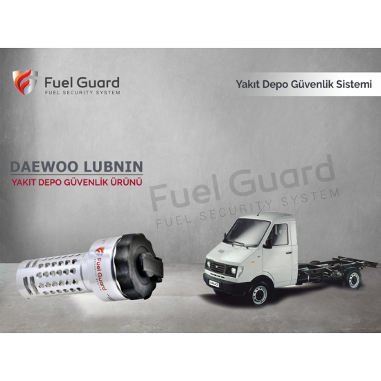 Daewoo Lubnin Minivan-Panelvan Yakıt Depo Koruma Cihazı