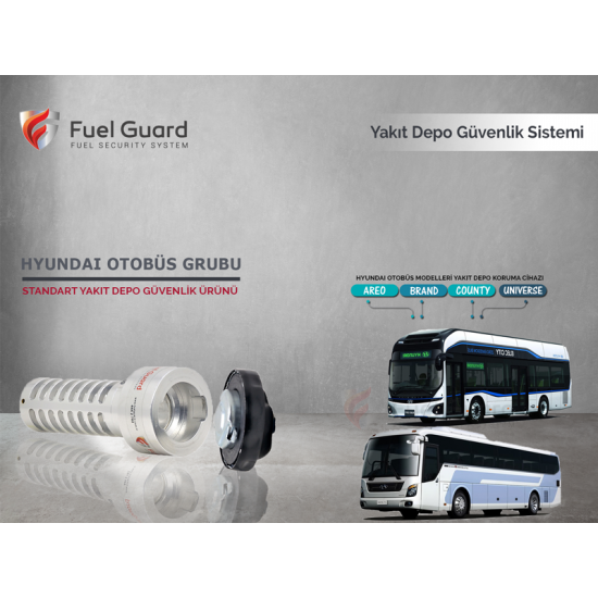 Hyundai Brand Otobüs Yakıt Depo Koruma Cihazı